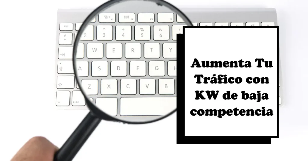 la técniga KGR para encontrar kws long tail de baja competencia