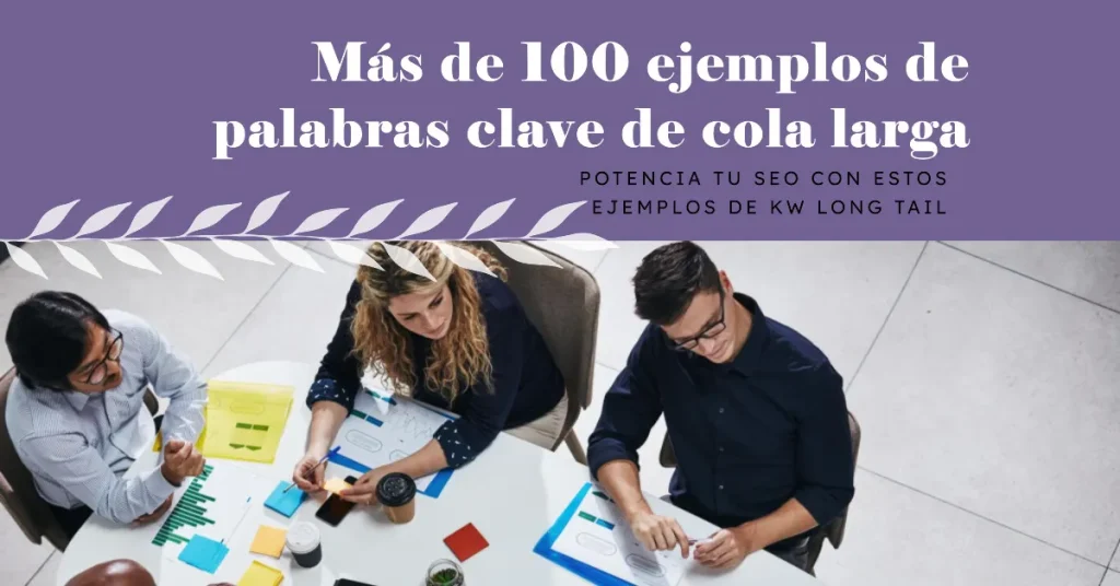 más de 100 ejemplos de palabras clave de cola larga